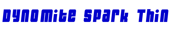 Dynomite Spark Thin шрифт